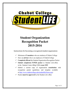 Student Organization Recognition Packet 2015-2016 Instructions for becoming a recognized student organization: