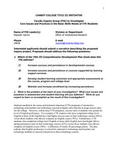 1 CHABOT COLLEGE TITLE III INITIATIVE  Faculty Inquiry Group (FIG) to Investigate