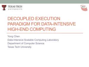 DECOUPLED EXECUTION PARADIGM FOR DATA-INTENSIVE HIGH-END COMPUTING