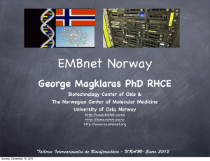 EMBnet Norway George Magklaras PhD RHCE