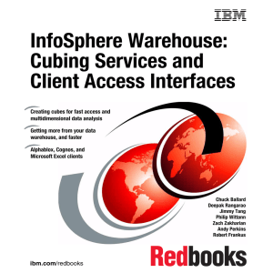 InfoSphere Warehouse: Cubing Services and Client Access Interfaces Front cover