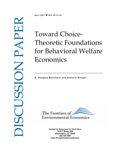 DISCUSSION PAPER Toward Choice- Theoretic Foundations for Behavioral Welfare