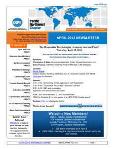 APRIL 2013 NEWSLETTER  Our Disposable Technologies - Lessons Learned Event!