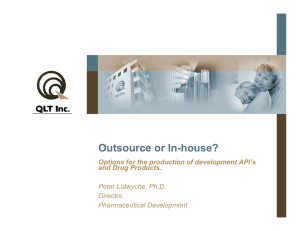 Outsource or In-house? Options for the production of development API’s