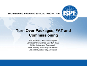 Turn Over Packages, FAT and Commissioning