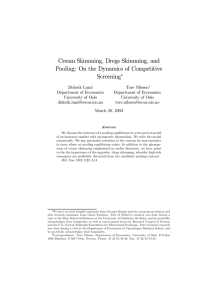 Cream Skimming, Dregs Skimming, and Pooling: On the Dynamics of Competitive Screening