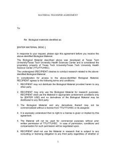 MATERIAL TRANSFER AGREEMENT  To: Re:  Biological materials identified as: