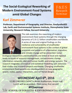 Karl Zimmerer The Social‐Ecological Reworking of  Modern Environment‐Food Systems  amid Global Changes