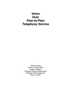 Voice Over Peer-to-Peer Telephony Service