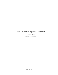 The Universal Sports Database Lawrence Chang Advisor: David Martin