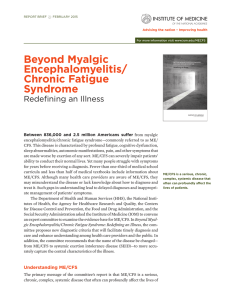 Beyond Myalgic Encephalomyelitis/ Chronic Fatigue Syndrome