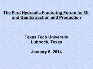 The First Hydraulic Fracturing Forum for Oil  Texas Tech University