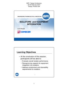 ISOLATORS  and EQUIPMENT INTEGRATION Learning Objectives