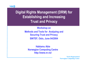 Digital Rights Management (DRM) for Establishing and Increasing Trust and Privacy