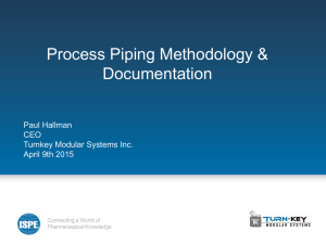 Process Piping Methodology &amp; Documentation Paul Hallman CEO