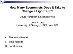 How Many Economists Does it Take to Change a Light Bulb?