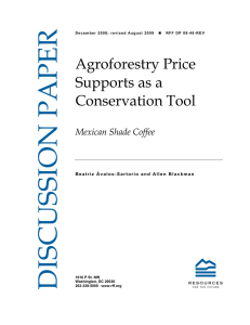 DISCUSSION PAPER Agroforestry Price Supports as a