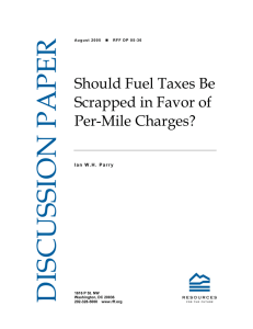 DISCUSSION PAPER Should Fuel Taxes Be Scrapped in Favor of
