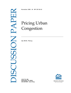 DISCUSSION PAPER Pricing Urban Congestion