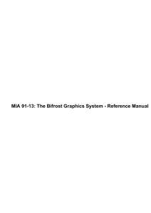 MIA 91-13: The Bifrost Graphics System - Reference Manual