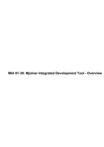 MIA 91-39: Mjolner Integrated Development Tool - Overview