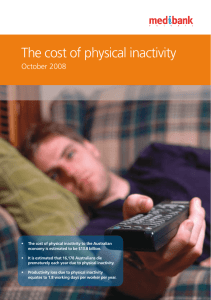The cost of physical inactivity October 2008