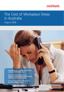The Cost of Workplace Stress in Australia August 2008