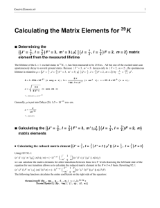 Calculating the Matrix Elements for K 39 Determining the