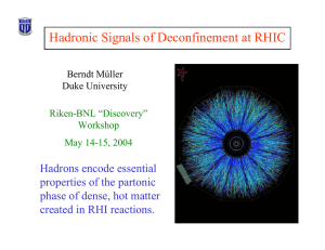 Hadronic Signals of Deconfinement at RHIC