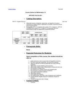 Catalog Description: Course Outline for Mathematics 15 APPLIED CALCULUS I •