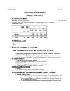 Catalog Description: Course Outline for Mathematics 20W PRE-CALCULUS WORKSHOP •