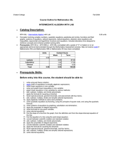 Catalog Description: Course Outline for Mathematics 55L INTERMEDIATE ALGEBRA WITH LAB •