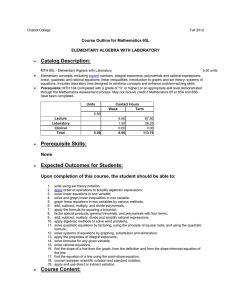 Catalog Description: Course Outline for Mathematics 65L ELEMENTARY ALGEBRA WITH LABORATORY •
