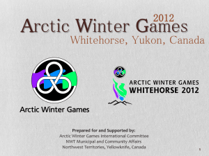 Arctic Winter Games Whitehorse, Yukon, Canada 2012