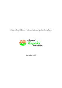 Villages of Kapolei Leisure Needs / Attitudes and Opinions Survey...  December, 2005
