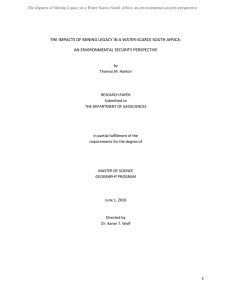 The Impacts of Mining Legacy in a Water Scarce South...  THE IMPACTS OF MINING LEGACY IN A WATER-SCARCE SOUTH AFRICA: