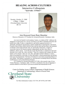 HEALING ACROSS CULTURES Interactive Colloquium Join Honored Guest Ram Manohar “Ayurveda: A Primer”
