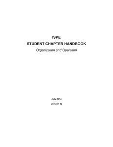 ISPE STUDENT CHAPTER HANDBOOK Organization and Operation July 2014