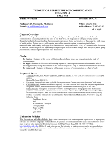 THEORETICAL PERSPECTIVES ON COMMUNICATION COMM 3050 - 1 FALL 2014