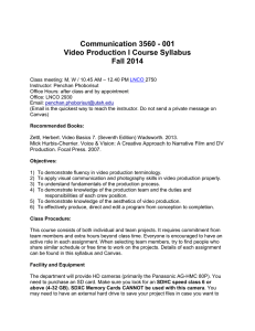 Communication 3560 - 001 Video Production I Course Syllabus Fall 2014