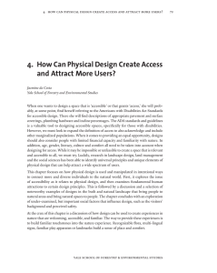 4.   How Can Physical Design Create Access  and Attract More Users?