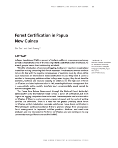 Forest Certification in Papua New Guinea abstract Yati Bun* and Israel Bewang**