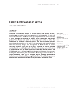 Forest Certification in Latvia abstract Ansis Actiņŝ* and Mara Kore**