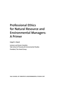 Professional Ethics for Natural Resource and Environmental Managers: A Primer