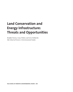 Land Conservation and Energy Infrastructure: Threats and Opportunities