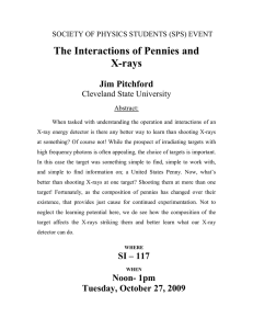 The Interactions of Pennies and X-rays Jim Pitchford