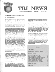 Tropical Resources Institute Fall1991 Vol.  10, No.2 A MESSAGE FROM THE DIRECTOR