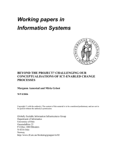 Working papers in Information Systems BEYOND THE PROJECT? CHALLENGING OUR