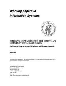 Working papers in Information Systems REFLEXIVE  STANDARDIZATION:  SIDE-EFFECTS  AND