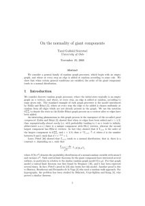 On the normality of giant components Taral Guldahl Seierstad University of Oslo